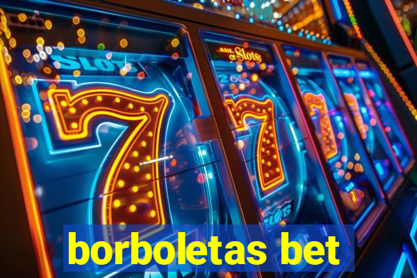 borboletas bet